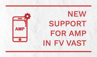 New AMP Support in FV VAST