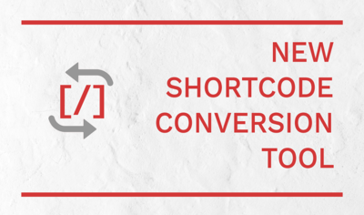 New Shortcode Conversion Tool